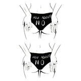 Tatouage ephemere - Femme sexy - How about no, culotte, fesse.
